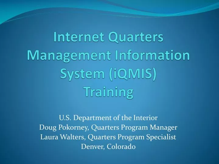 internet quarters management information system iqmis training