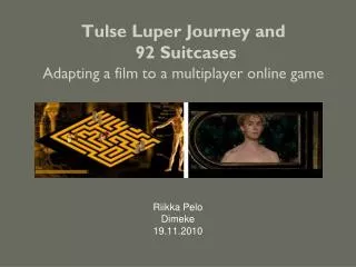 Tulse Luper Journey and 92 Suitcases Adapting a film to a multiplayer online game