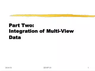 Part Two: Integration of Multi-View Data