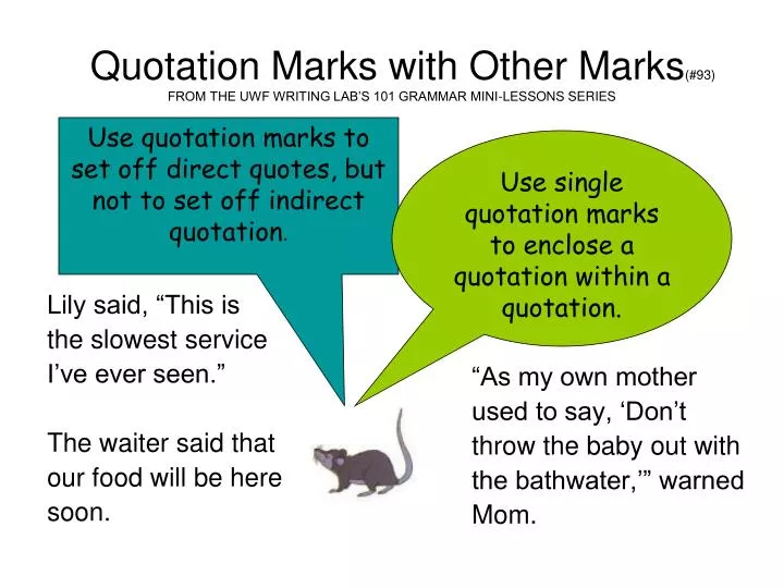 quotation marks with other marks 93 from the uwf writing lab s 101 grammar mini lessons series