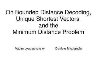 On Bounded Distance Decoding, Unique Shortest Vectors, and the Minimum Distance Problem