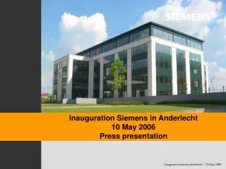 Inauguration Siemens in Anderlecht 10 May 2006 Press presentation