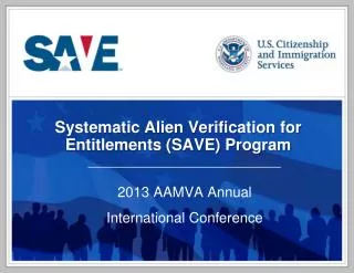 Systematic Alien Verification for Entitlements (SAVE) Program