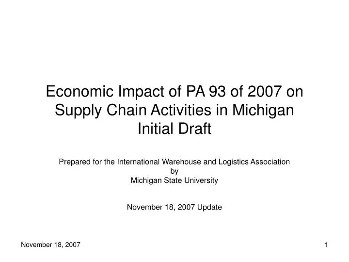 economic impact of pa 93 of 2007 on supply chain activities in michigan initial draft