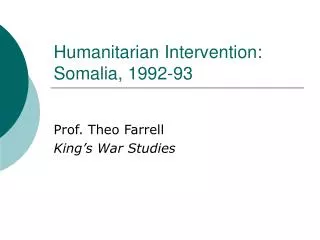 Humanitarian Intervention: Somalia, 1992-93