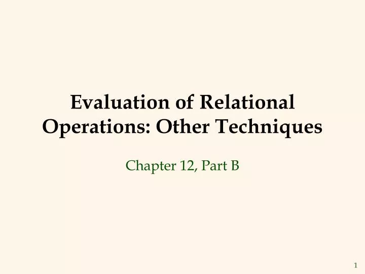 evaluation of relational operations other techniques