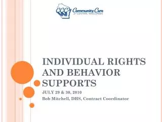 INDIVIDUAL RIGHTS AND BEHAVIOR SUPPORTS