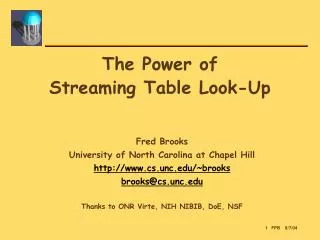 The Power of Streaming Table Look-Up