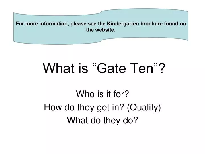 what is gate ten