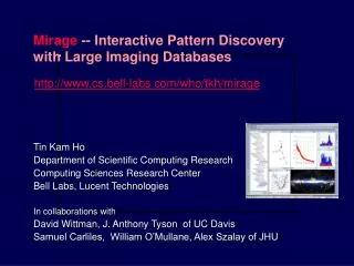 Tin Kam Ho Department of Scientific Computing Research Computing Sciences Research Center