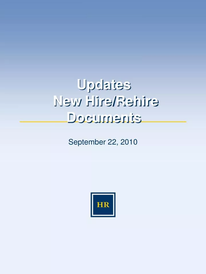 updates new hire rehire documents