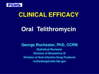 CLINICAL EFFICACY Oral Telithromycin