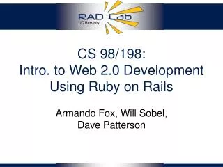 CS 98/198: Intro. to Web 2.0 Development Using Ruby on Rails