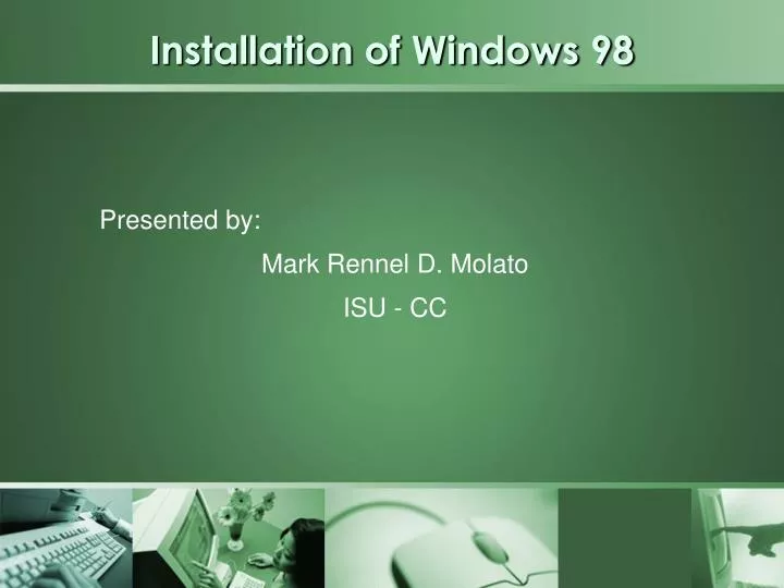 installation of windows 98