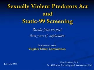 Sexually Violent Predators Act and Static-99 Screening