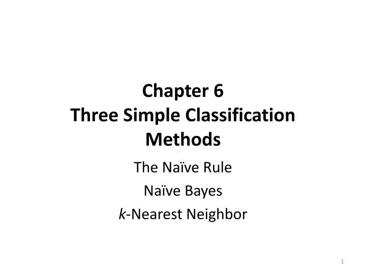 chapter 6 three simple classification methods