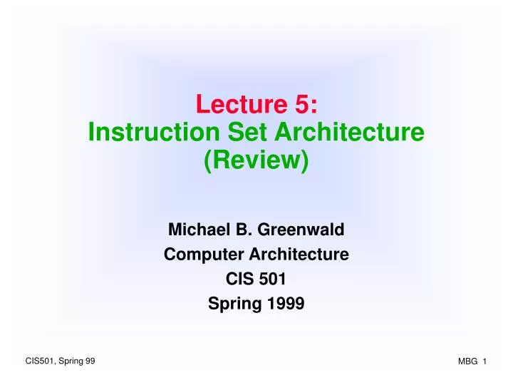 lecture 5 instruction set architecture review
