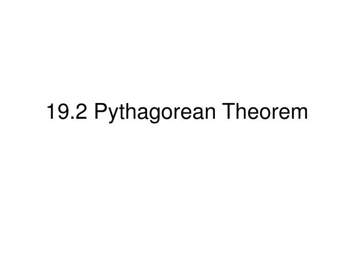 19 2 pythagorean theorem