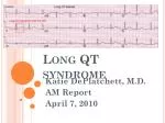 Long QT syndrome - slide 1