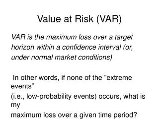 Value at Risk (VAR)