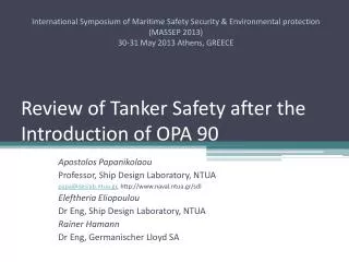 Review of Tanker Safety after the Introduction of OPA 90