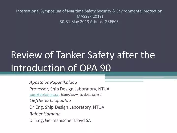 review of tanker safety after the introduction of opa 90