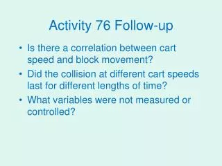 Activity 76 Follow-up