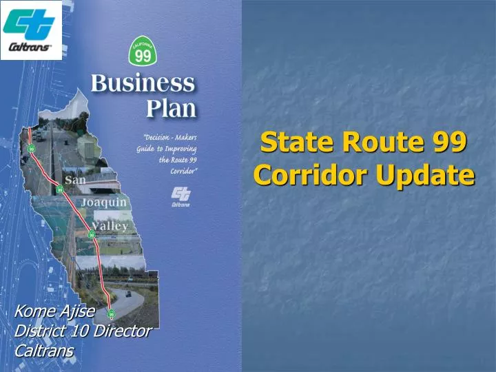 state route 99 corridor update