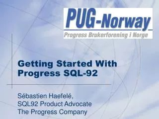 Getting Started With Progress SQL-92