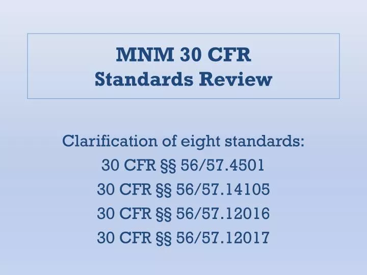 PPT - MNM 30 CFR Standards Review PowerPoint Presentation, Free ...