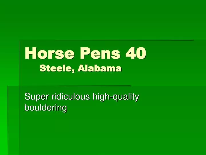 horse pens 40 steele alabama