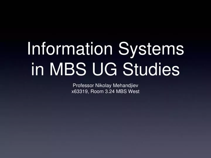 information systems in mbs ug studies