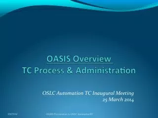 OSLC Automation TC Inaugural Meeting 25 March 2014