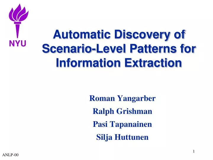 automatic discovery of scenario level patterns for information extraction
