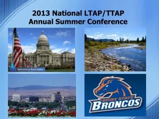 2013 National LTAP/TTAP Annual Summer Conference