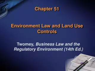 Chapter 51 Environment Law and Land Use Controls