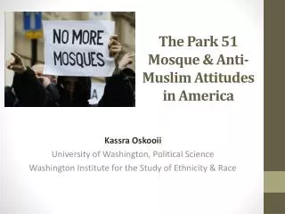 The Park 51 Mosque &amp; Anti-Muslim Attitudes in America
