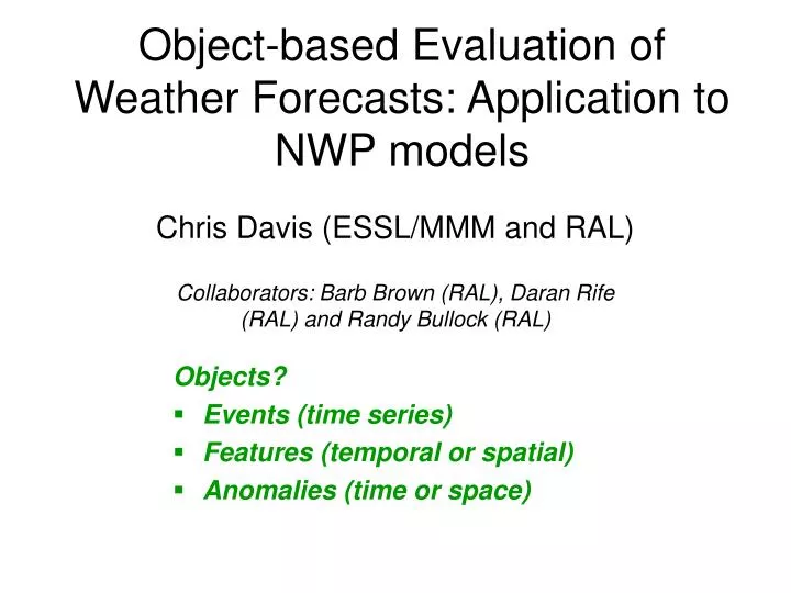 object based evaluation of weather forecasts application to nwp models