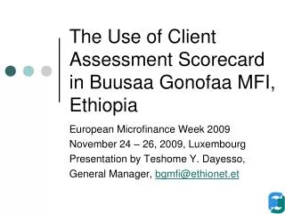 The Use of Client Assessment Scorecard in Buusaa Gonofaa MFI, Ethiopia