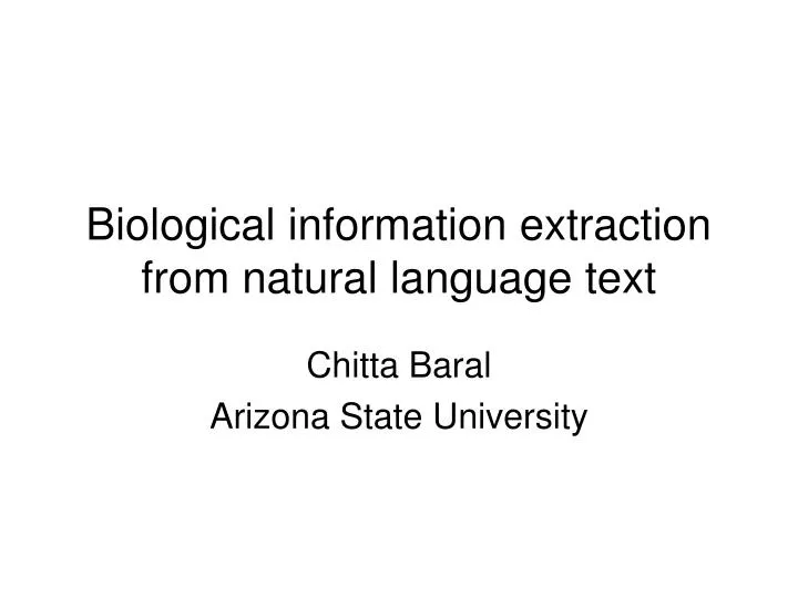 biological information extraction from natural language text
