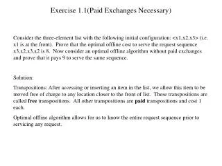 Exercise 1.1(Paid Exchanges Necessary)