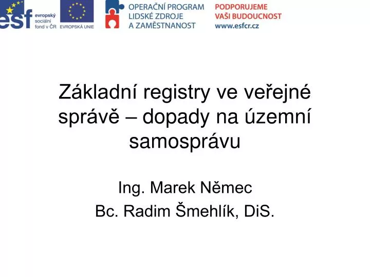 z kladn registry ve ve ejn spr v dopady na zemn samospr vu