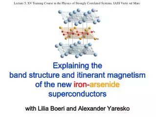 Explaining the band structure and itinerant magnetism of the new iron- arsenide superconductors