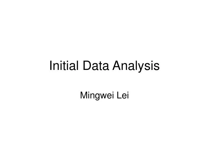 initial data analysis