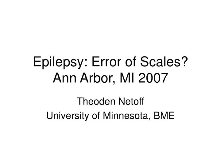 epilepsy error of scales ann arbor mi 2007