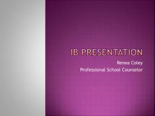 IB Presentation