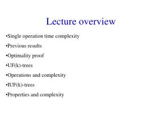 Lecture overview