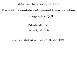 based on arXiv:1107.xxxx with G. Mandal (TIFR)
