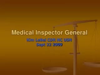 Medical Inspector General