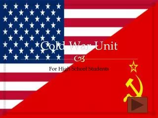 Cold War Unit